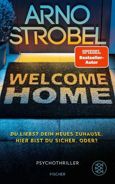 Cover: Welcome Home – Du liebst dein neues Zuhause. Hier bist du sicher. Oder?