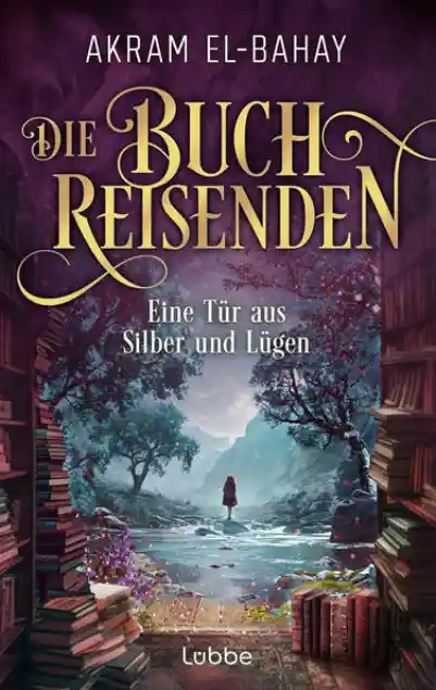 Cover: Die Buchreisenden - Eine Tür aus Silber und Lügen