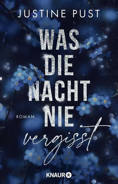 Cover: Was die Nacht nie vergisst