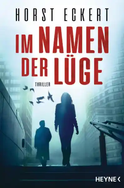 Cover: Im Namen der Lüge