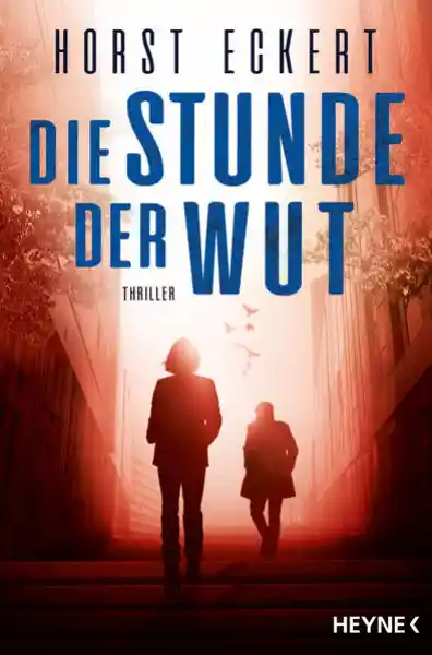 Cover: Die Stunde der Wut