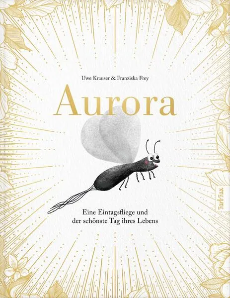 Cover: Aurora – Eine Eintagsfliege und der schönste Tag ihres Lebens