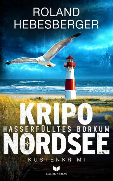 Cover: Kripo Nordsee – Hasserfülltes Borkum: Küstenkrimi