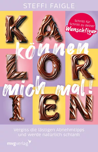 Cover: Kalorien können mich mal!