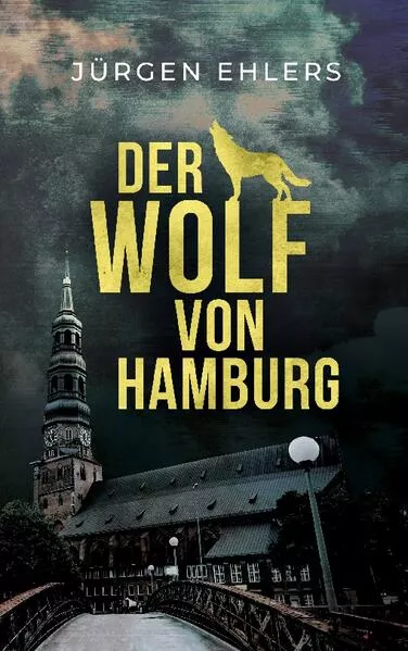 Cover: Der Wolf von Hamburg
