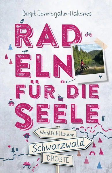 Cover: Schwarzwald. Radeln für die Seele