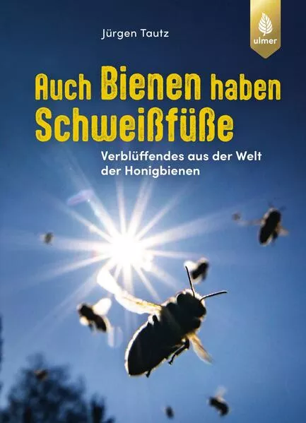 Cover: Auch Bienen haben Schweißfüße