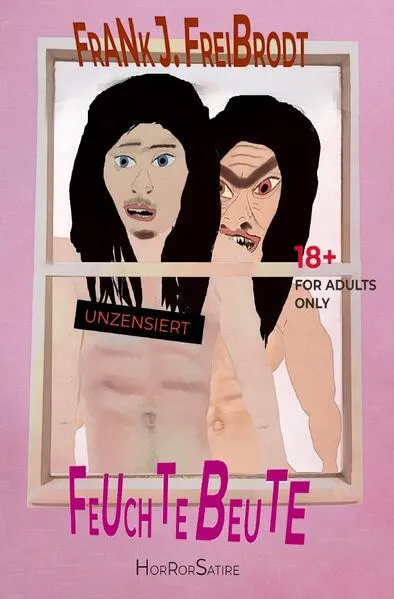 Cover: Feuchte Beute