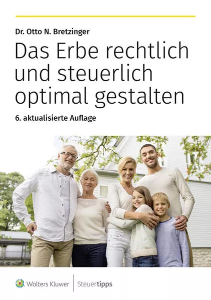 Cover: Das Erbe rechtlich und steuerlich optimal gestalten