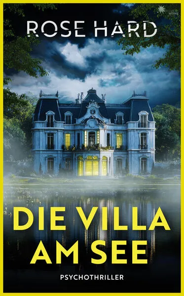 Cover: Die Villa am See (Psychothriller)