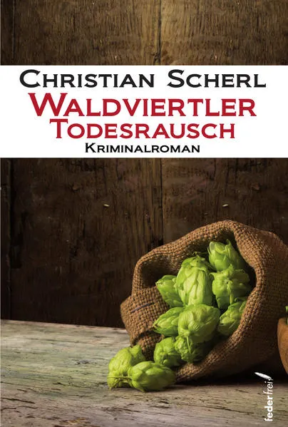 Cover: Waldviertler Todesrausch