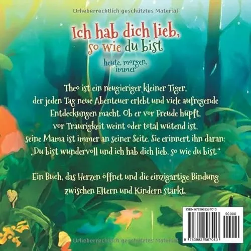 Cover: Ich hab dich lieb, so wie du bist – heute, morgen, immer