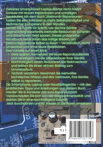 Cover: Elektronik-Reparaturen: Geräte reparieren statt wegwerfen für mehr Nachhaltigkeit