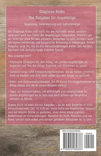 Cover: Diagnose Krebs - Der Ratgeber für Angehörige: Begleitung, Unterstützung und Selbstfürsorge (Leben mit Krebs – Ganzheitliche Wege zur Unterstützung der Heilung und Stärkung)