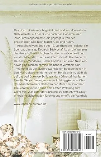 Cover: Das Hochzeitszimmer: Eine Familiensaga Trilogie - Koloniale Schicksale (Sally-Wheeler-Trilogie, Band 1)