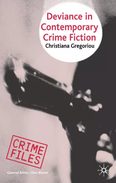 Deviance in Contemporary Crime Fiction