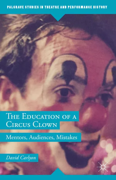 Cover: The Education of a Circus Clown