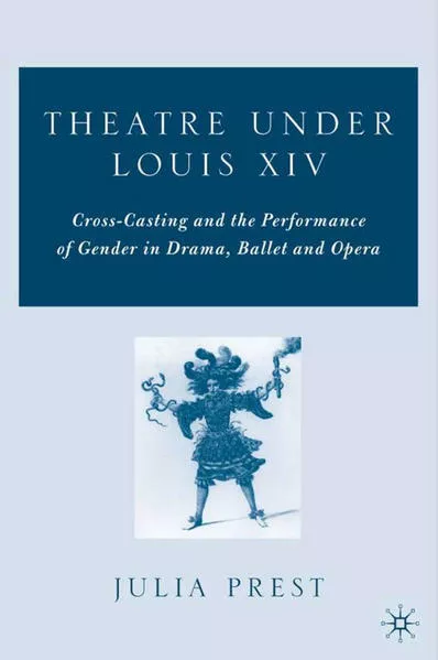 Theatre Under Louis XIV