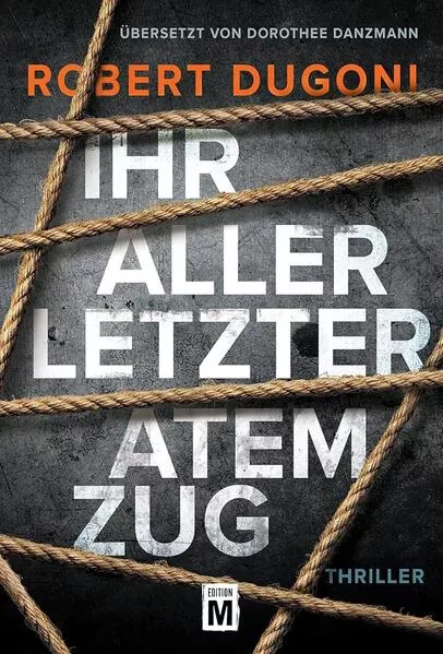 Cover: Ihr allerletzter Atemzug