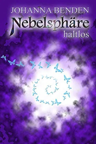 Nebelsphäre - haltlos (Kiel-Reihe, Band 1)