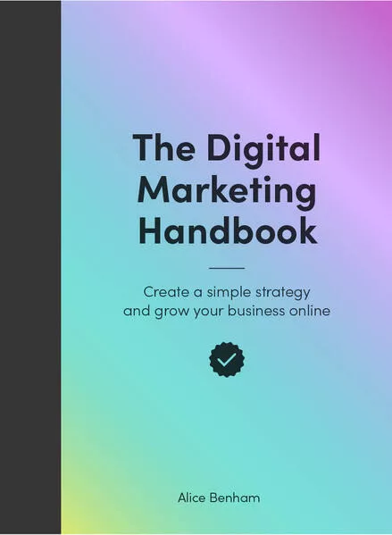 The Digital Marketing Handbook