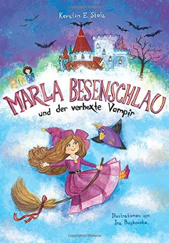 Marla Besenschlau: und der verhexte Vampir