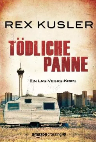 Tödliche Panne: Ein Las-Vegas-Krimi