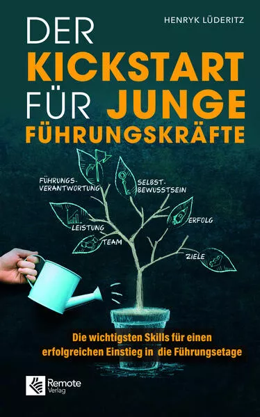 Der Kickstart für junge Führungskräfte