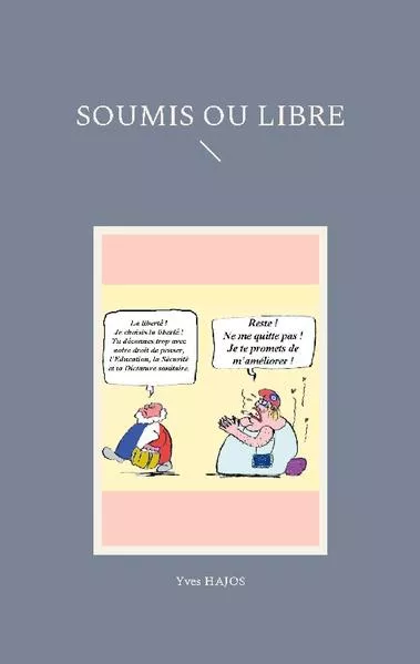 SOUMIS ou LIBRE