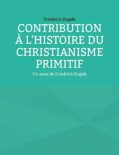 Contribution à l'histoire du christianisme primitif