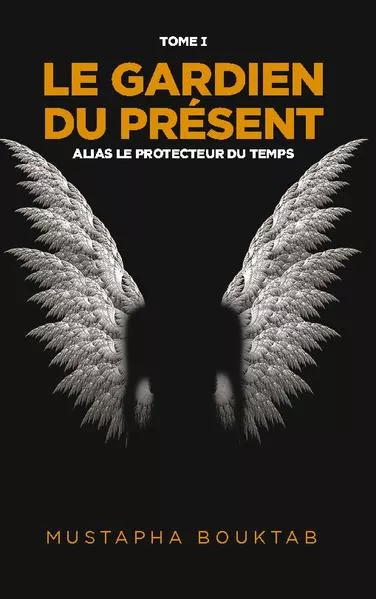 Le Gardien du présent