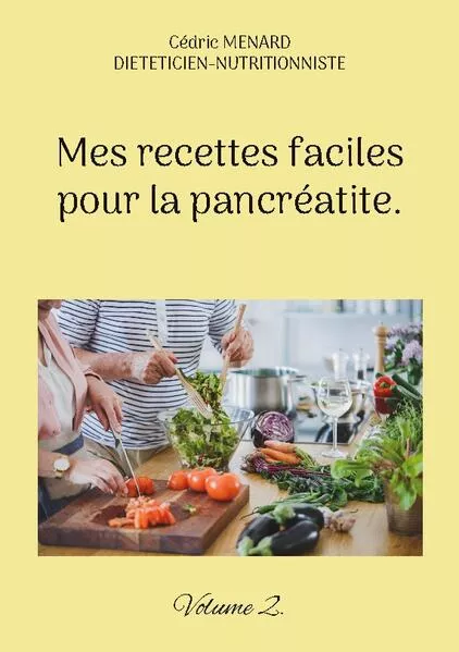 Cover: Mes recettes faciles pour la pancréatite.