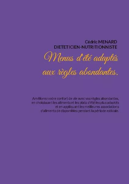 Cover: Menus d'été adaptés aux règles abondantes.