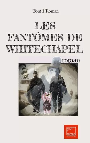 Les fantômes de Whitechapel