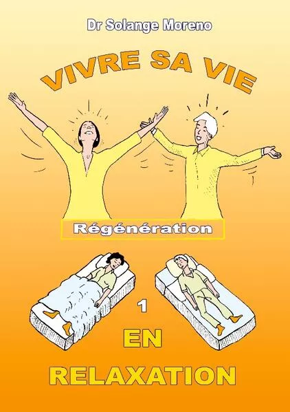 Vivre sa vie en relaxation