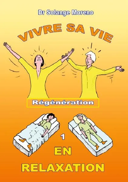 Vivre sa vie en relaxation