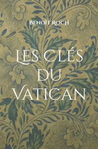 Les Clés du Vatican