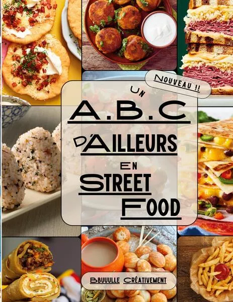 Un A.B.C. d'Ailleurs en Street Food