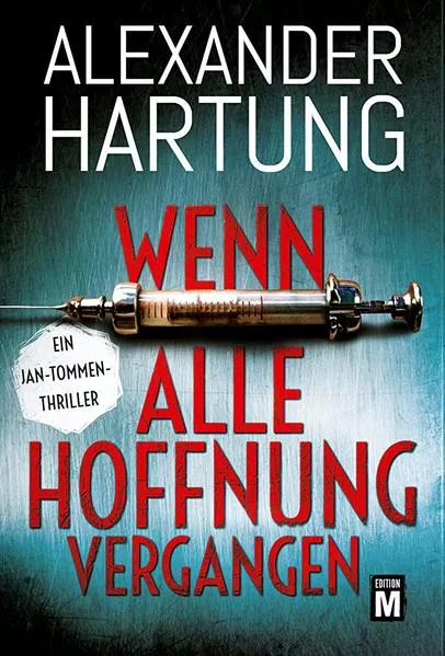 Cover: Wenn alle Hoffnung vergangen