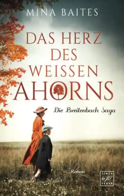 Cover: Das Herz des weißen Ahorns