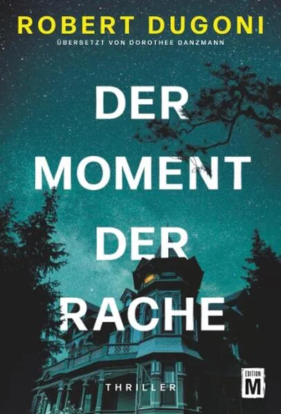 Cover: Der Moment der Rache