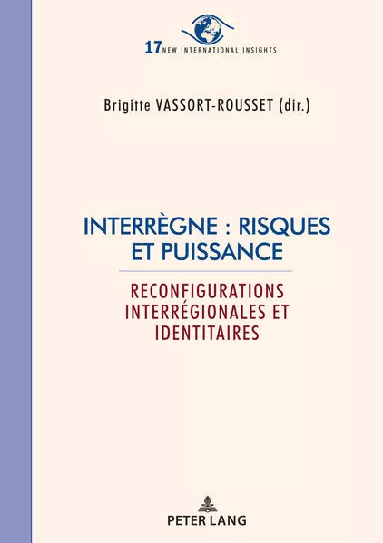 Interrègne : risques et puissance