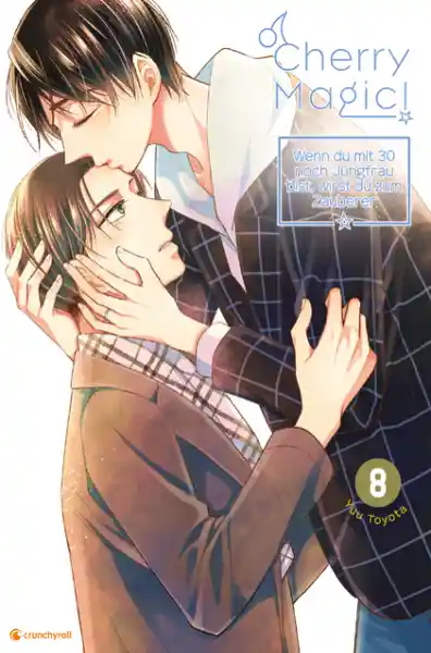 Cherry Magic! – Wenn du mit 30 noch Jungfrau bist, wirst du zum Zauberer – Band 8