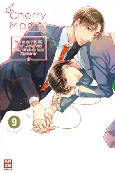 Cherry Magic! – Wenn du mit 30 noch Jungfrau bist, wirst du zum Zauberer – Band 9