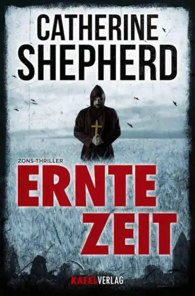 Erntezeit: Thriller