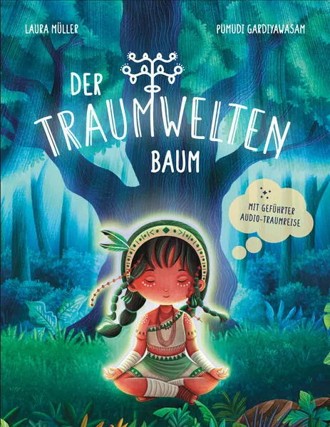 Der Traumweltenbaum