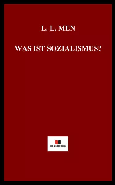 Was ist Sozialismus?
