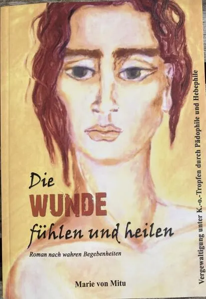 Die Wunde fühlen und heilen