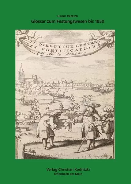 Glossar zum Festungswesen bis 1850