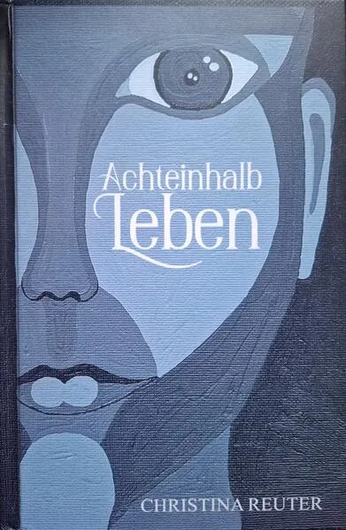 Achteinhalb Leben